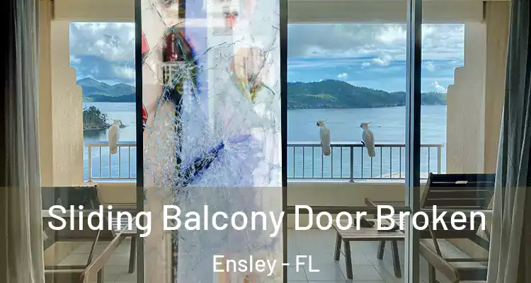 Sliding Balcony Door Broken Ensley - FL