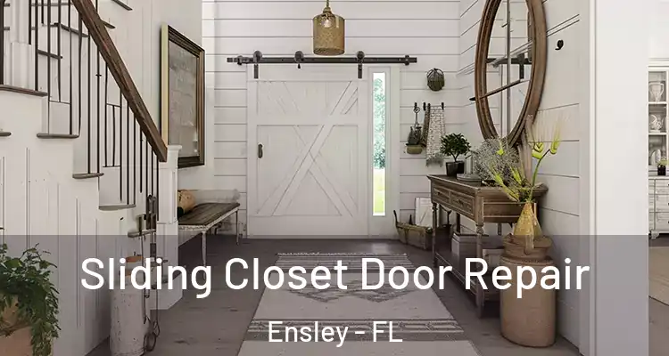 Sliding Closet Door Repair Ensley - FL